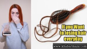 Hair Loss causes, bad habit for hair loss, If you want to stop losing hair every day, stop these bad habits right now